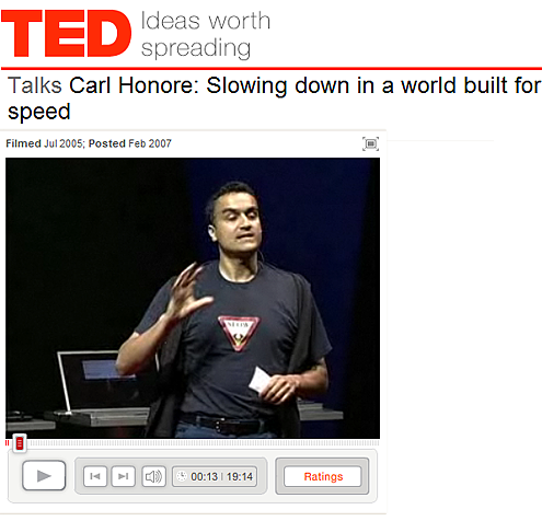 TED Talks: Carl Honore tilbeder langsommeligheden. Juli 2005