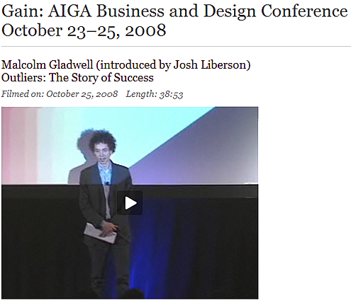 AIGA Talks: Malcolm Gladwell om hvorfor det tager tid at blive successfuld. Oktober 2008
