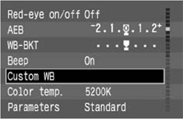 Menuen med brugerdefineret hvidbalance option (Custom WB).